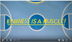 Kindness is a Muscle! Kindness is a Muscle!